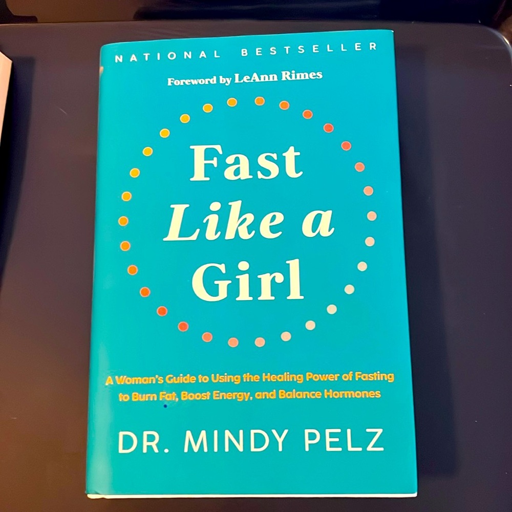 Book: Fast Like A Girl by Dr. Mindy Pelz